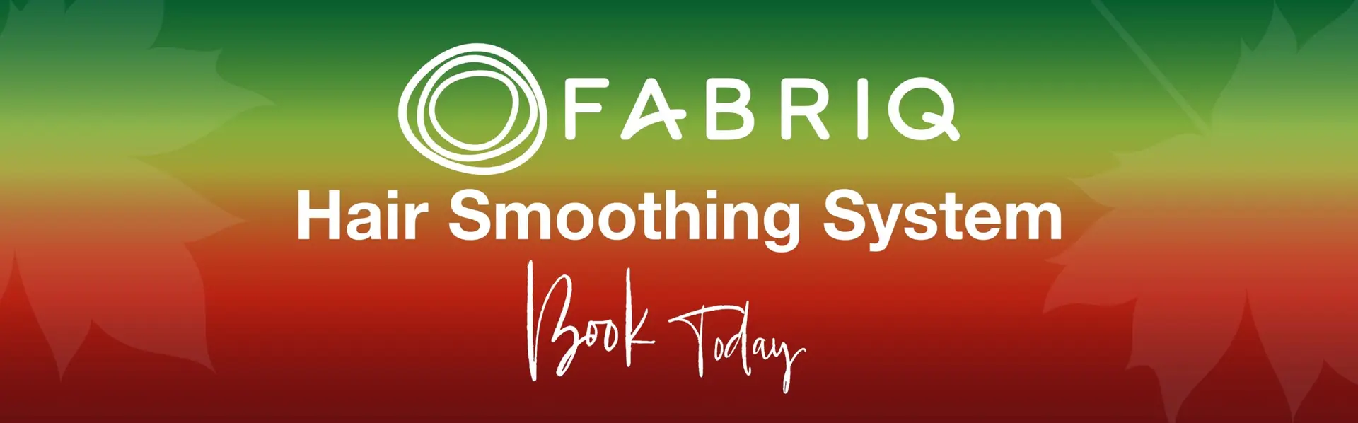 Fabriq hair smoothing system banner